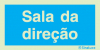 Sinal de informação, sala da direção