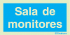 Sinal de informação, sala de monitores