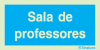 Sinal de informação, sala de professores