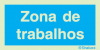 Sinal de informação, zona de trabalhos