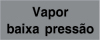 Vinil autoadesivo para identificar tubagens, Vapor; Baixa pressão