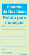 Sinal para controlo de qualidade com espaço para notas, Retido para inspeção