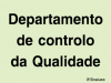 Sinal para controlo de qualidade, Departamento de Sinal para controlo de Qualidade