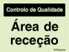 Sinal para controlo de qualidade, Área de receção