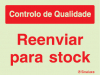 Sinal para controlo de qualidade, Reenviar para stock