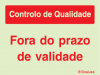 Sinal para controlo de qualidade, Fora do prazo de validade