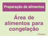 Sinal para indústria alimentar, Área de alimentos para congelação