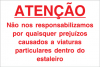 Sinal para estaleiros, Não nos responsabilizamos por quaisquer prejuízos causados a viaturas particulares dentro do estaleiro