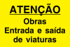 Sinal para estaleiros, perigo, Obras | Entrada e saída de viaturas