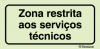 Sinal para instalações desportivas, Zona restrita aos serviços técnicos