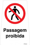 Sinal amovível de 1 face, Passagem proibida