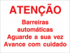 Sinal para parques de estacionamento, Barreiras automáticas, aguarda a sua vez e avance com cuidado