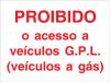 Sinal para parques de estacionamento, Proibido o acesso a veículos G.P.L.