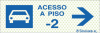 Sinal refletoluminescente para parques de estacionamento, Acesso piso -2 à direita