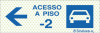 Sinal refletoluminescente para parques de estacionamento, Acesso piso -2 à esquerda