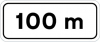 Sinal de trânsito, indicador de distância, 100m