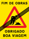 Sinal provisório de trânsito, perigo, Fim de obras