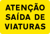 Sinal provisório de trânsito, Atenção saída de viaturas