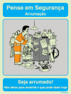 Sinal de sensibilização para a segurança, Arrumação