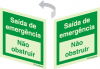 Sinal 2 faces para portas de vidro, Saída de emergência, não obstruir e Saída de emergência, não obstruir